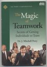 The Magic of Teamwork