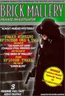 Brick Mallery Private Investigator Triple Boxed Set Containing Episodes 1 2  3