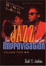 Free Jazz and Free Improvisation 2