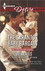 The Sarantos Baby Bargain (Billionaires and Babies) (Harlequin Desire, No 2301)