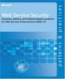Web Service Security Scenarios Patterns and Implementation Guidance for Web Services Enhancements  30