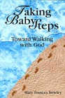 Taking Baby Steps Toward Walking with God