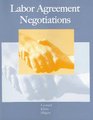Labor Agreement Negotiations