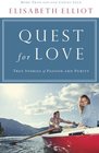 Quest for Love True Stories of Passion and Purity