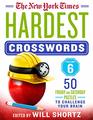 The New York Times Hardest Crosswords Volume 6 50 Friday and Saturday Puzzles to Challenge Your Brain