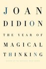 The Year of Magical Thinking