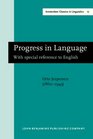 Progress in Language With Special Reference to English