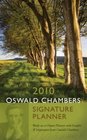 2010 Oswald Chambers Signature Planner WeekataGlance Planner with Insights from Oswald Chambers