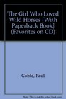 Girl Who Loved Wild Horses