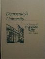 Democracy's University A History of Colorado State University 19702003