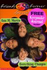 Everything Changes (Baby-Sitters Club Friends Forever Super Special, 1)