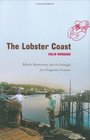 The Lobster Coast  Rebels Rusticators and the Struggle for a Forgotten Frontier