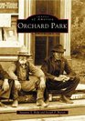 Orchard Park   (NY)  (Images of  America)
