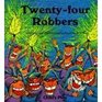 Twenty-Four Robbers (Child's Play Library)