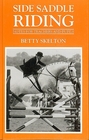 Side Saddle Riding Notes for Teachers and Pupils