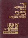 Approved Drug Products and Legal Requirements