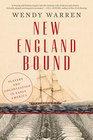 New England Bound Slavery and Colonization in Early America
