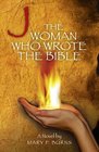 JThe Woman Who Wrote the Bible