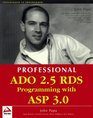 Professional ADO 25 RDS Programming with ASP 30