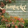 Nantucket  Gardens and Houses