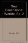 New Dimensions Workbk Bk 2