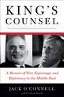 King's Counsel A Memoir of War Espionage and Diplomacy in the Middle East