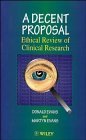 A Decent Proposal Ethical Review of Clinical Research