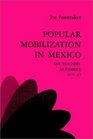 Popular Mobilization in Mexico The Teachers' Movement 197787
