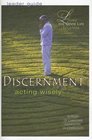 Discernment Acting Wisely
