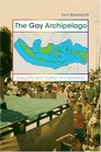The Gay Archipelago Sexuality and Nation in Indonesia