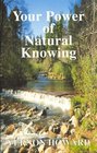 Your Power of Natural Knowing