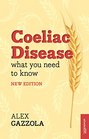 Coeliac Disease What You Need to Know