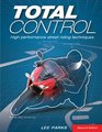 Total Control High Performance Street Riding Techniques 2nd Edition