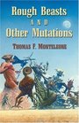 Five Star Science Fiction/Fantasy  Rough Beasts and Other Mutations