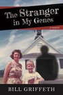 The Stranger in My Genes A Memoir
