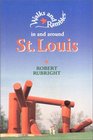 Walks and Rambles in and Around St Louis