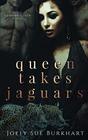Queen Takes Jaguars Mayte Zaniyah