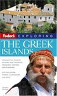 Fodor's Exploring the Greek Islands 3rd Edition