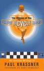 The Winner of the Slow Bicycle Race The Satirical Writings of Paul Krassner