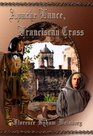Apache Lance Franciscan Cross