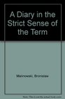 Diary in the Strict Sense of the Term Second Edition
