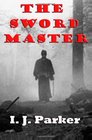 The Sword Master A Novel