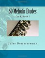 50 Melodic Etudes for Flute Op 4 Book I