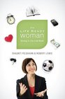 The LifeReady Woman Thriving in a DoItAll World