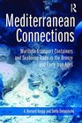 Mediterranean Connections Maritime Transport Containers and Seaborne Trade in the Bronze and Early Iron Ages