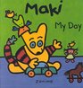 Maki My Day My Day