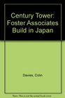 Century Tower Foster Associates Build in Japan
