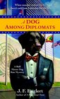 A Dog Among Diplomats (Bull Moose Dog Run, Bk 2)