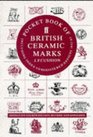 Pocket Book of British Ceramic Marks Including Index to Registered Designs 184283