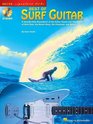 Best of Surf Guitar  A StepbyStep Breakdown of the Guitar Styles and Techniques of Dick Dale The Beach Boys and More
